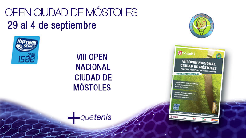 Anunciamos el VIII Open Nacional Ciudad de Móstoles del 29 al 4 de septiembre