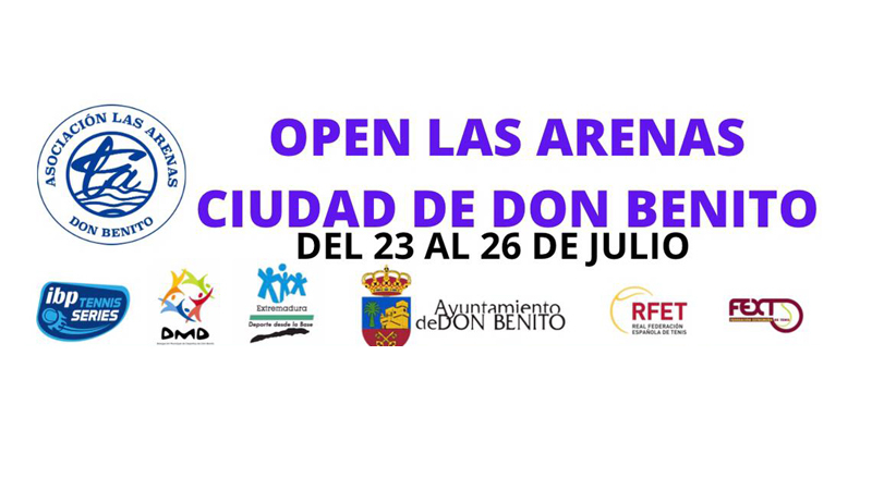 Open las Arenas Ciudad de Don Benito del 23 al 26 de julio (masculio y femenino)