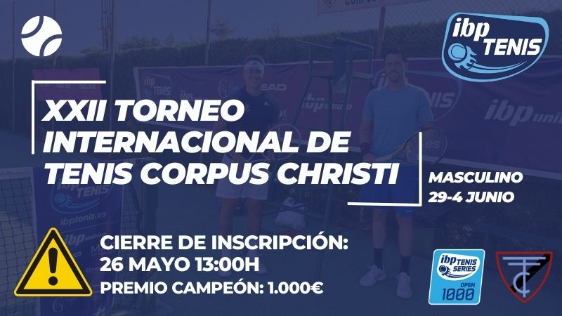 El 26 de mayo se cierran inscripciones para el Torneo de Tenis Corpus Christi  en Toledo