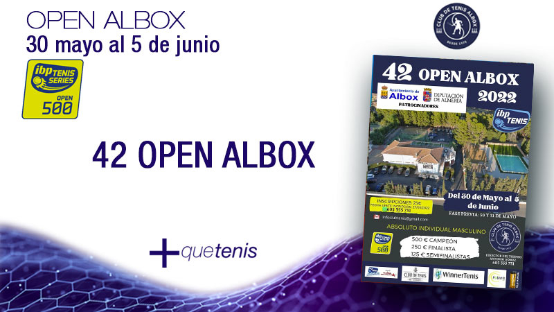 42 Open Nacional Albox del 30 de Mayo al 5 de Junio
