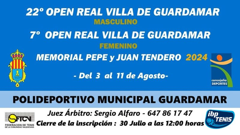 Ampliación cierre inscripción XXII Open Real Villa de Guardamar “Memorial Pepe Tendero”