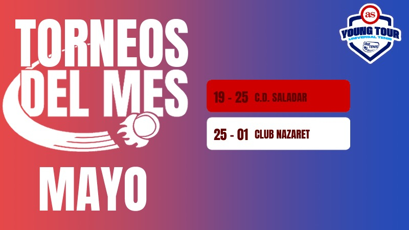 As Young Tour: Torneos mes de Mayo