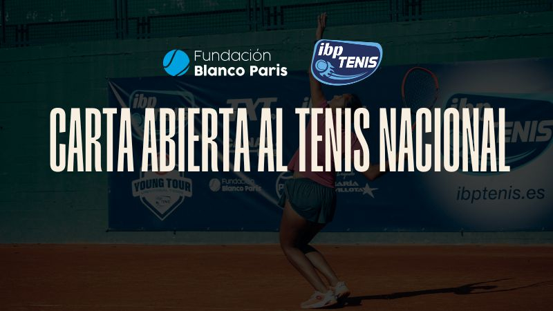 Carta abierta a la comunidad del tenis español