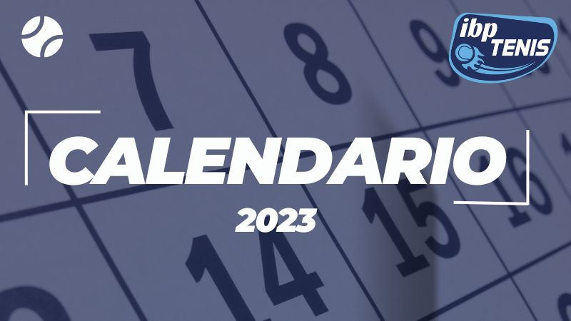 Empieza IBP Tenis 2023: Calendario y novedades
