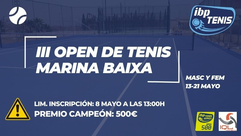 Hoy, a las 13:00h el III Open de Tenis Marina Baixa cierra inscripciones. 