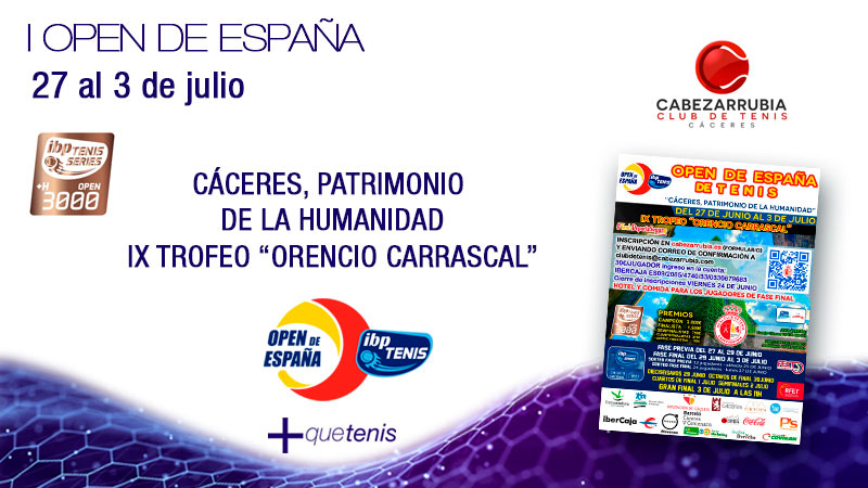 I Open de España IBP Tenis- IX Open de Cáceres Patrimonio de la Humanidad Trofeo Orencio Carrascal