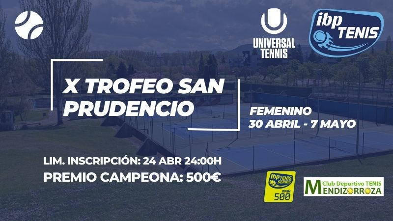 IBP Tenis presenta su primer torneo puntuable para UTR : Open de Vitoria - X Trofeo San Prudencio