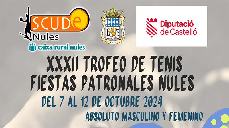 ¡Inscríbete en el XXXI Trofeo de Tenis Fiestas Patronales 2024!