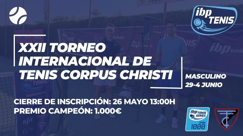 Inscripciones abiertas para el XXII Torneo Internacional de Tenis Corpus Christi de Toledo