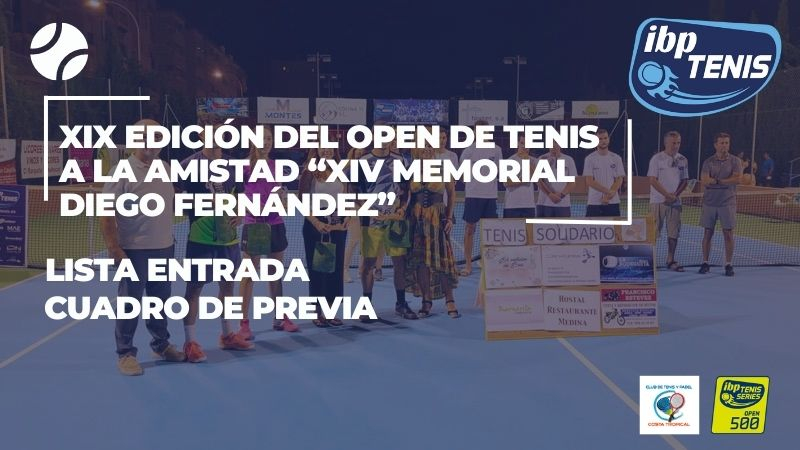 Listado de Jugadores Aceptados y cuadro previa de la XIX edición del Open de Tenis a la Amistad
