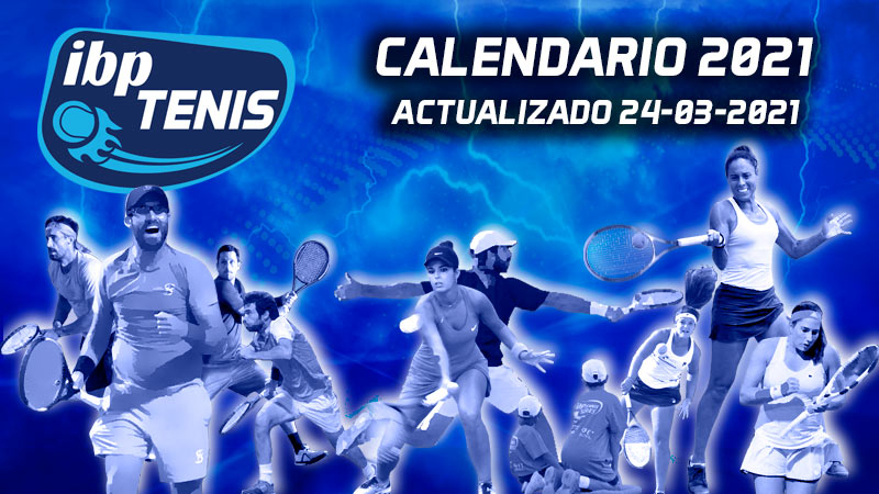 Nuevo Calendario IBP Tenis 2021