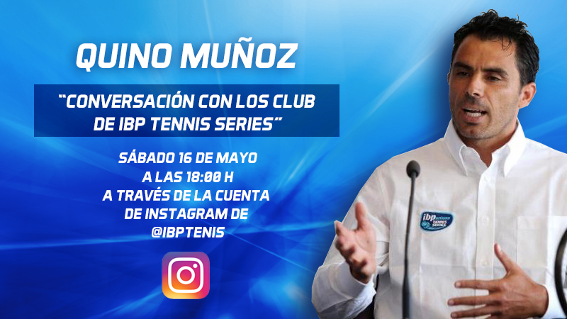 Quino Muñoz en directo con los clubs del Circuito IBP Tennis 2020