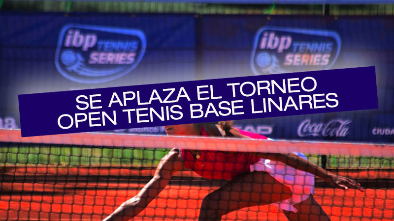 Se aplaza el VII Torneo Nacional Femenino de Linares a primeros de Septiembre 2022