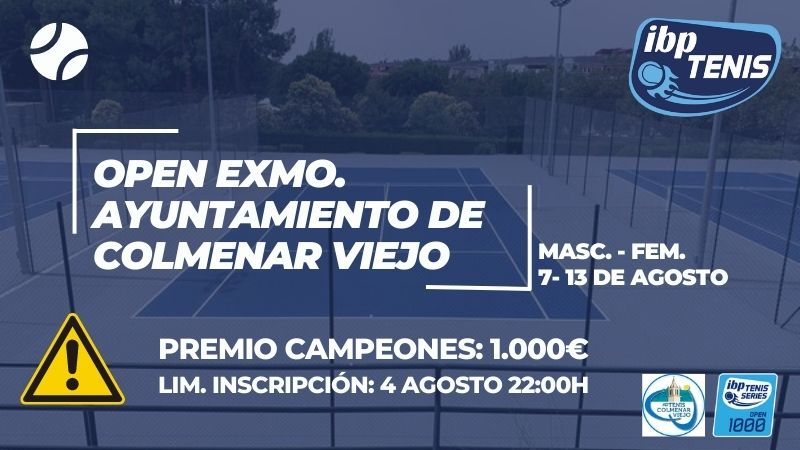 Última oportunidad para inscribirse en el XXI Torneo de Tenis Exco. Ayuntamiento de Colmenar Viejo