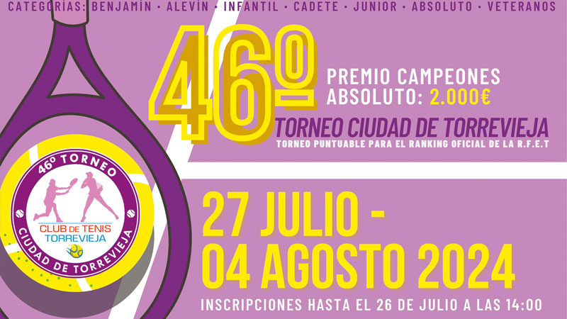 Último Día para Inscripciones del 46º Torneo Ciudad de Torrevieja