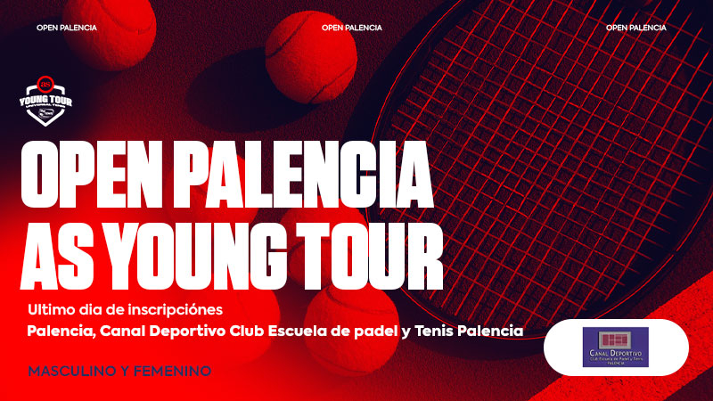 Últimos Días para Inscribirse en el Open Palencia AS Young Tour