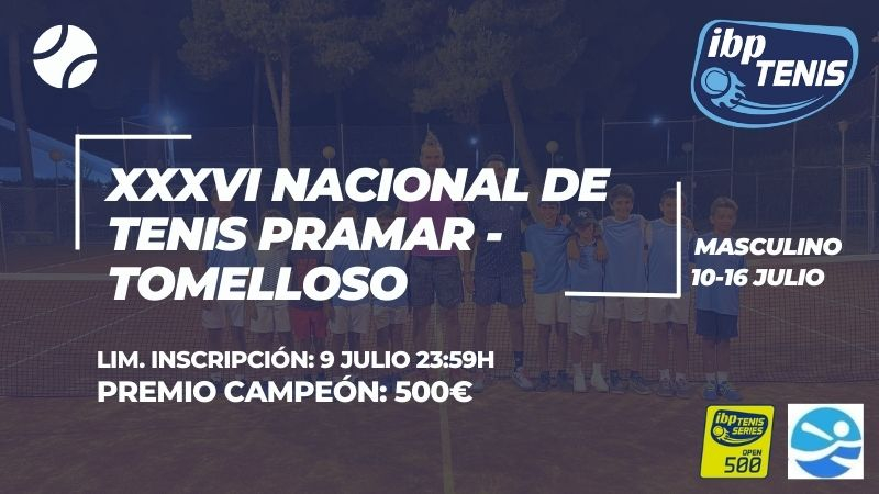 XXXVI Nacional de Tenis Pramar de Tomelloso: ¡Una competición llena de emoción!
